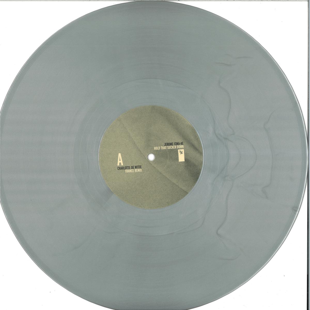 Jerome Isma-ae - Hold that sucker down (Charlottte De Witte remixes) (Silver vinyl) (12" Maxi Single)