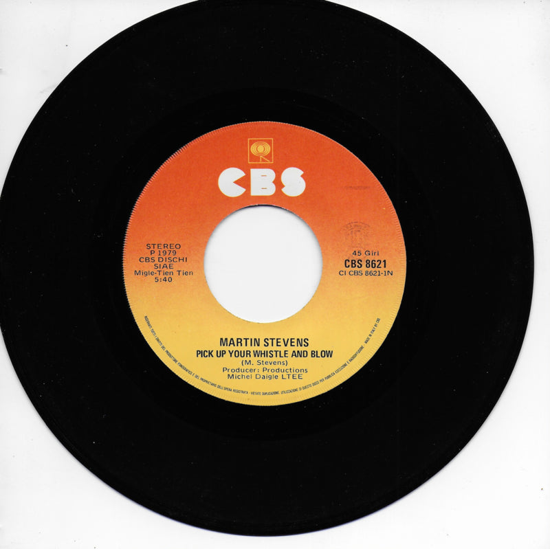 Martin Stevens - Pick up your whistle and blow (Italiaanse uitgave)