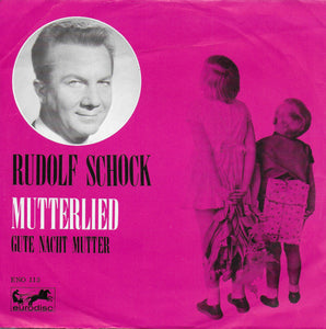 Rudolf Schock - Mutterlied