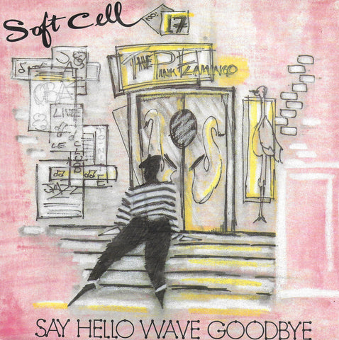 Soft Cell - Say hello wave goodbye (Franse uitgave)