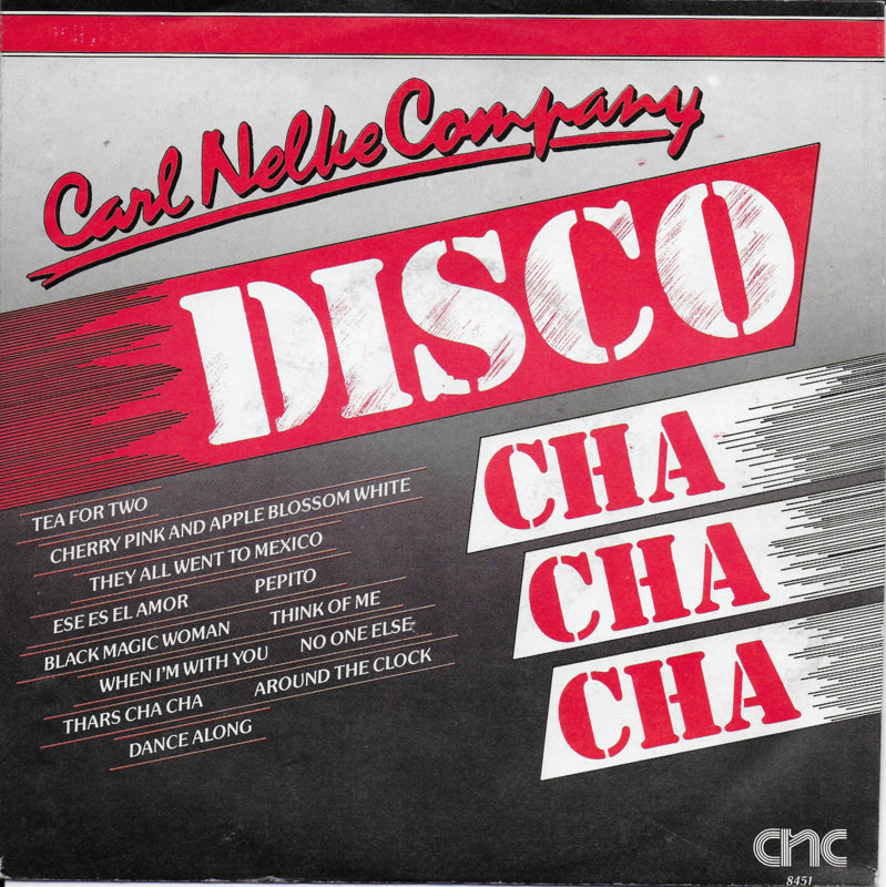 Carl Nelke Company Disco cha cha cha Vinyl On 45