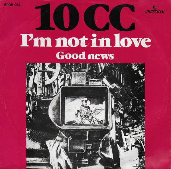 10CC - I'm not in love