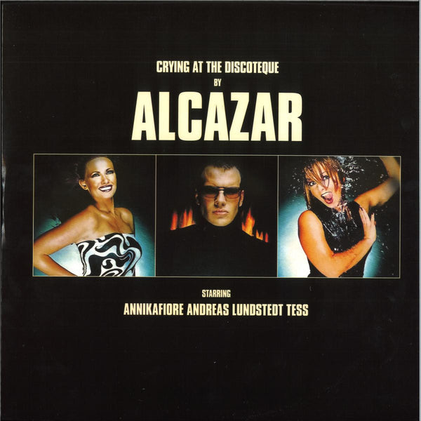 Alcazar - Crying at the discoteque (12" Maxi Single)