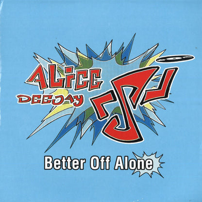 Alice Deejay - Better of alone (12" Maxi Single)