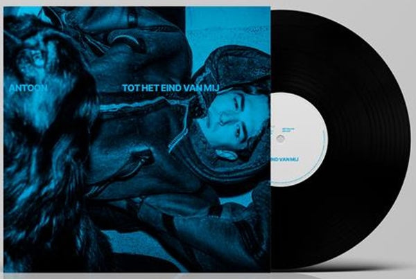 Antoon - Tot Het Eind Van Mij (LP)