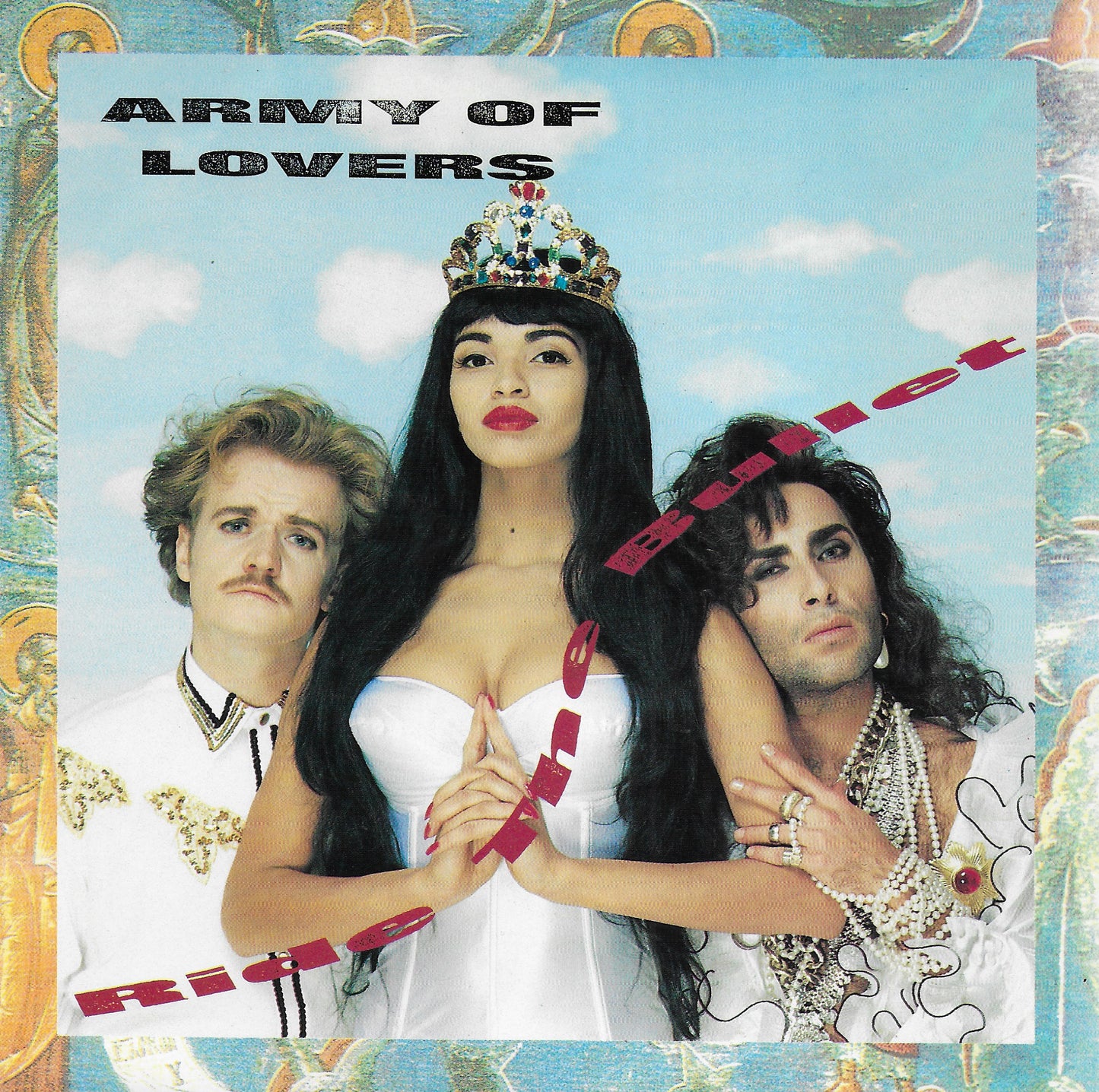 Army of Lovers - Ride the bullet (Zweedse uitgave)