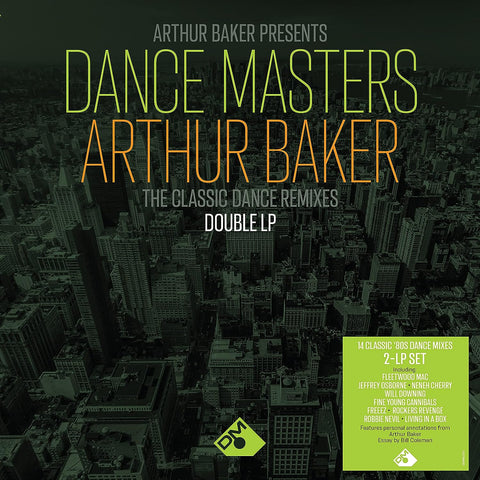 Arthur Baker Presents Dance Masters - Arthur Baker The Classic Dance Remixes (2LP)