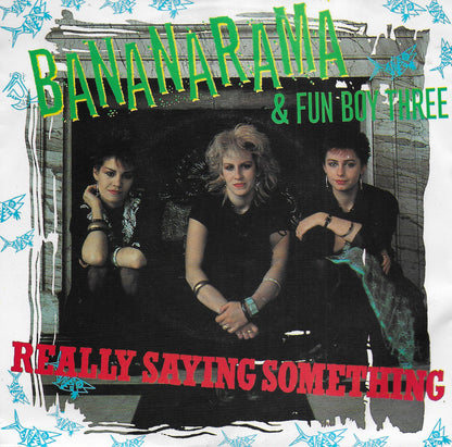 Bananarama & Fun Boy Three - Really saying something (Noorse uitgave)