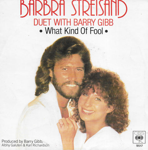 Barbra Streisand duet with Barry Gibb - What kind of fool