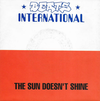 Beats International - The sun doesn't shine