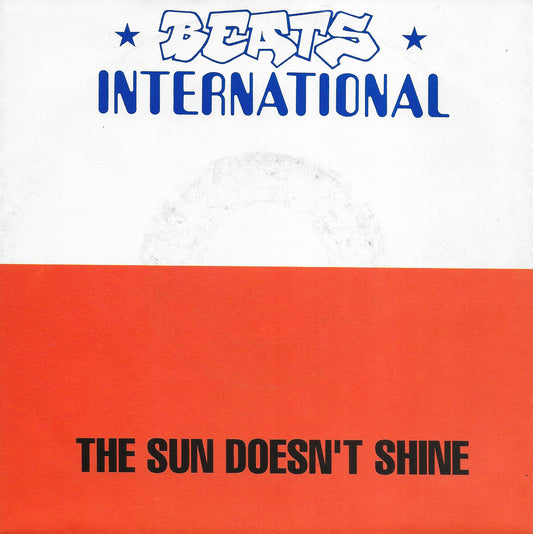 Beats International - The sun doesn't shine