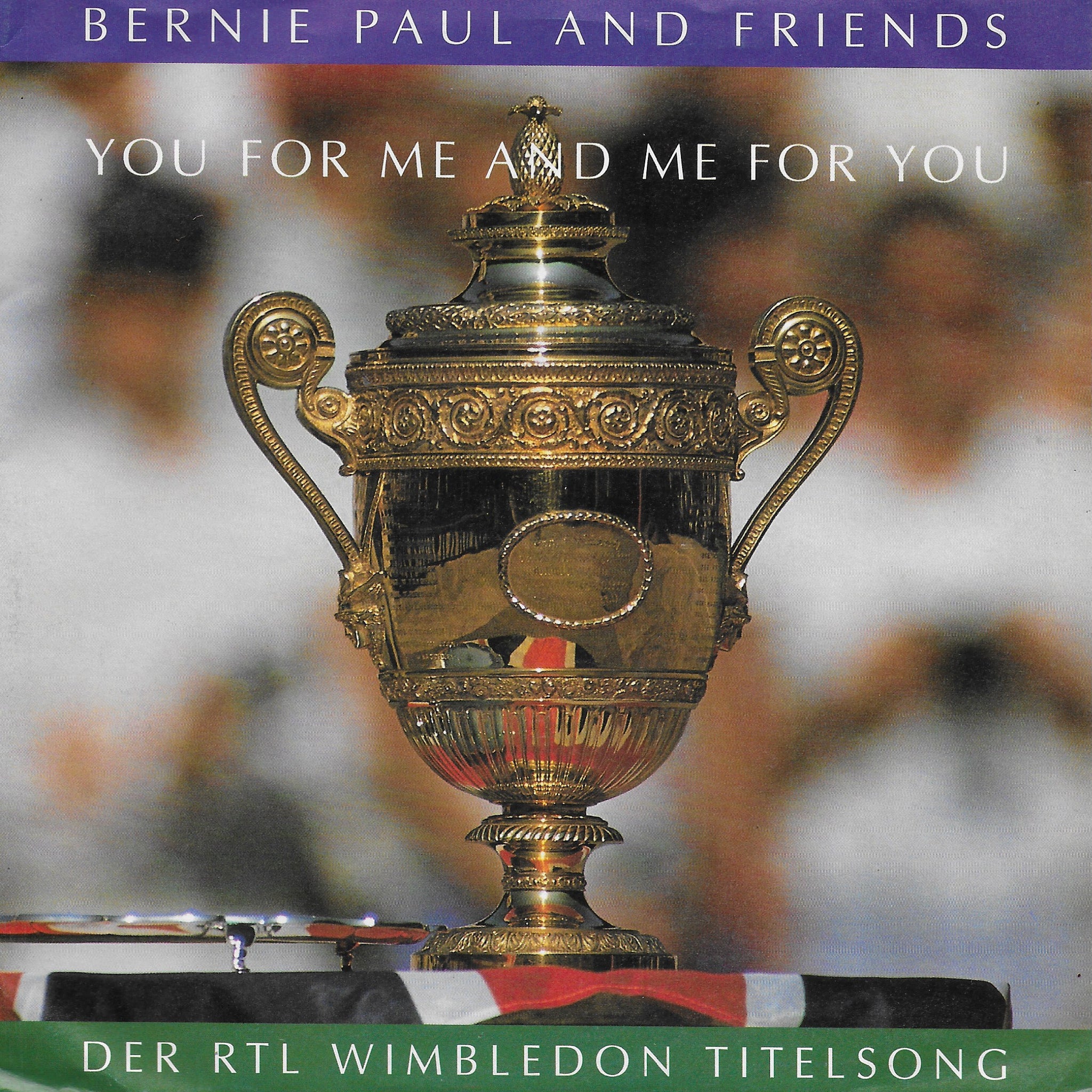 Bernie Paul and friends - You for me and me for you