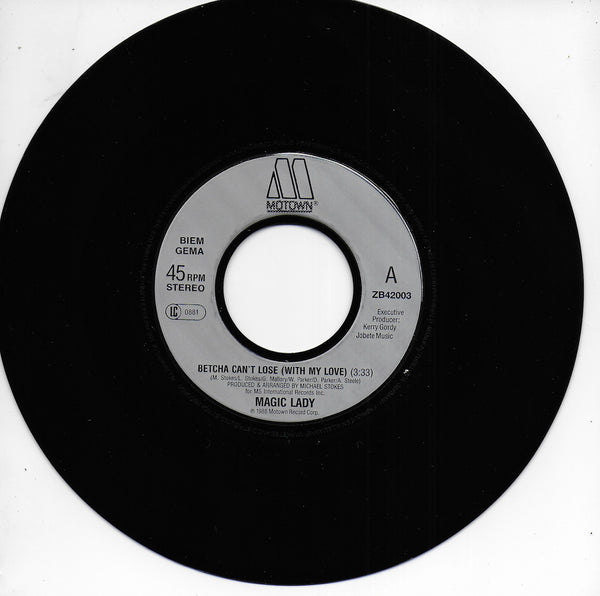 Magic Lady - Betcha can't lose (with my love)