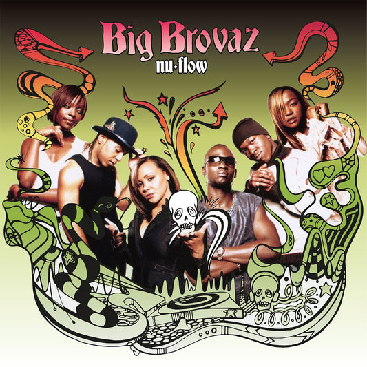 Big Brovaz - Nu Flow (Limited translucent green vinyl) (2LP)