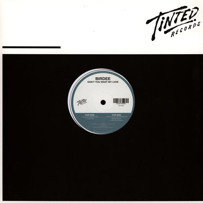 Birdee - Don't you want my love (12" Maxi Single)