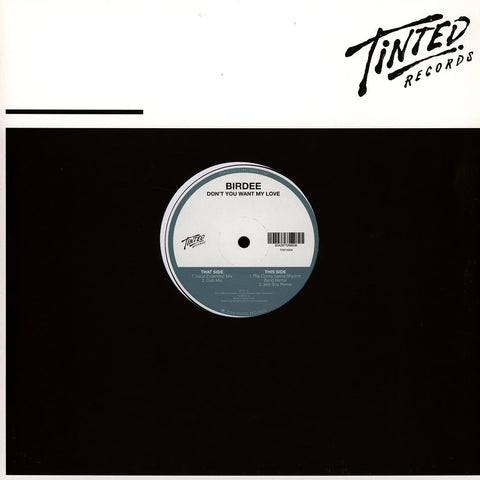 Birdee - Don't you want my love (12" Maxi Single)