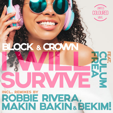Block & Crown feat. Culum Frea - I will survive (Pink vinyl) (12" Maxi Single)