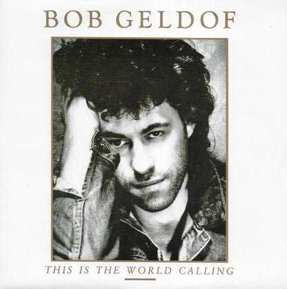 Bob Geldof - This is the world calling (Engelse uitgave)