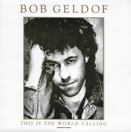 Bob Geldof - This is the world calling (Engelse uitgave)