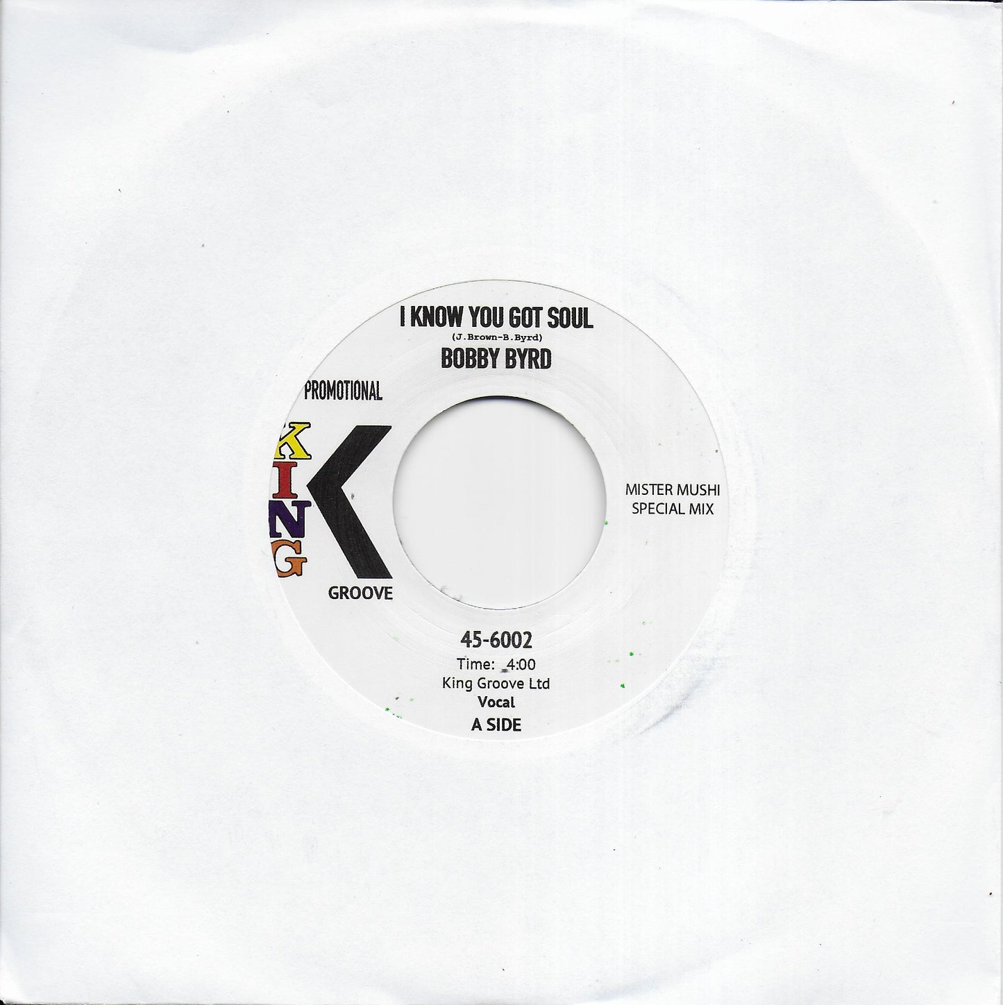 Bobby Byrd - I know you got soul