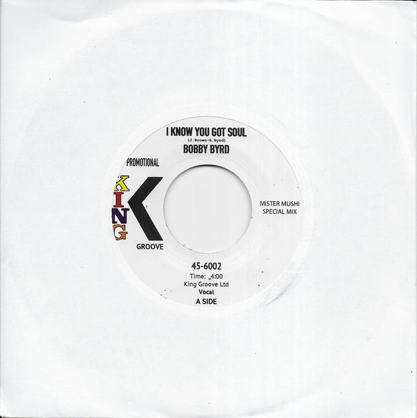 Bobby Byrd - I know you got soul