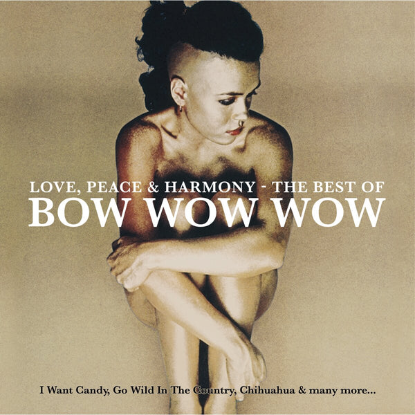 Bow Wow Wow - Love, Peace & Harmony | The Best Of Bow Wow Wow (Limited slightly gold vinyl) (LP)