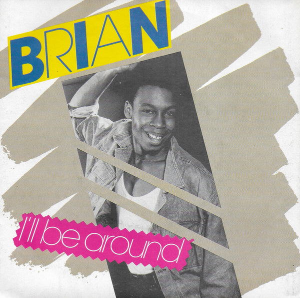 Brian - I'll be around