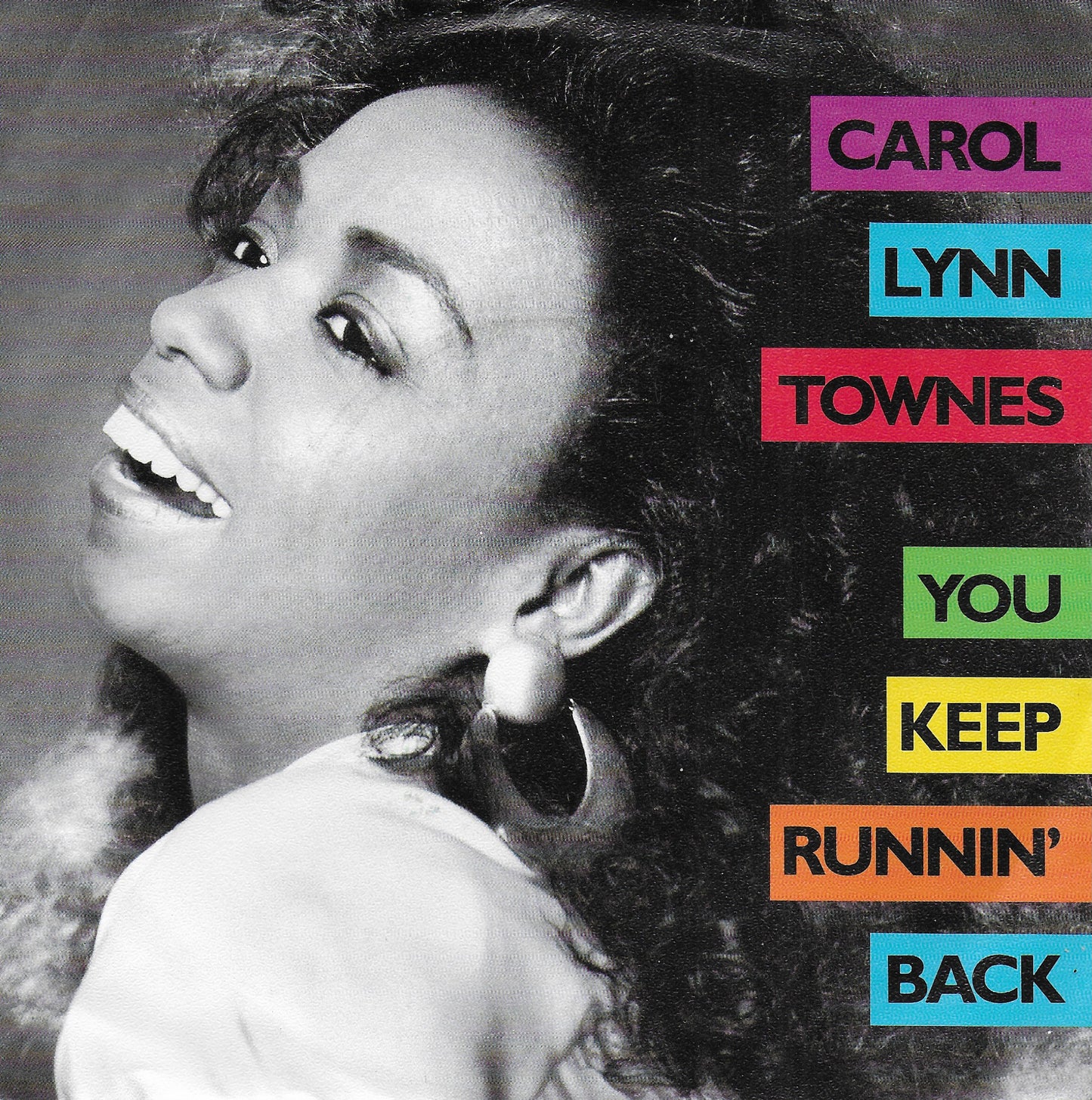 Carol Lynn Townes - You keep runnin' back