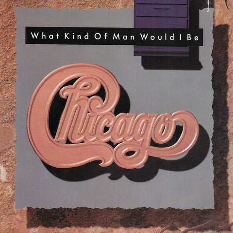 Chicago - What kind of man would i be