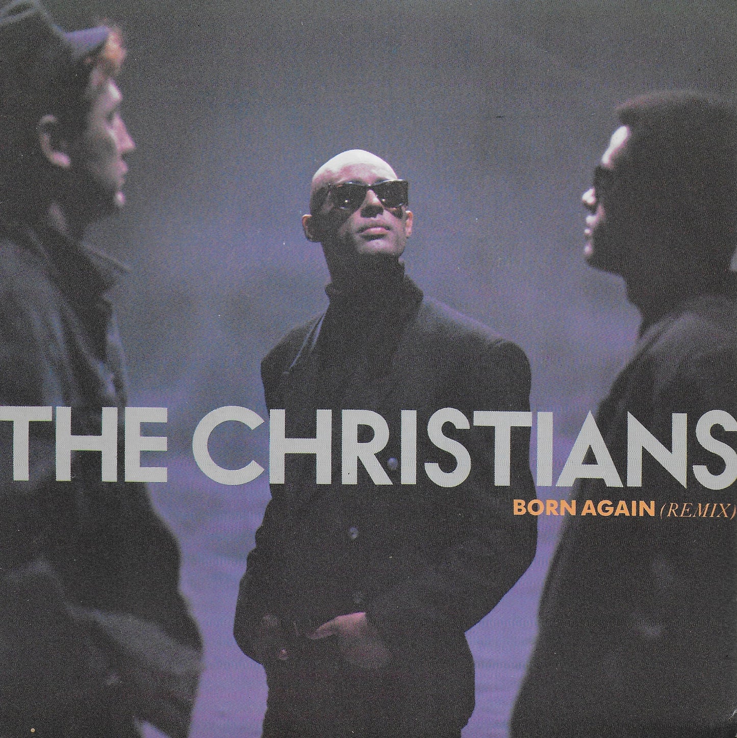 The Christians - Born again (remix) (Franse uitgave)