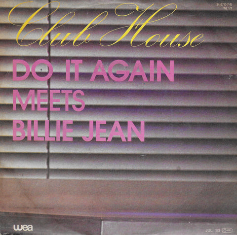 Club House - Do it again meets Billie Jean (Europese uitgave)