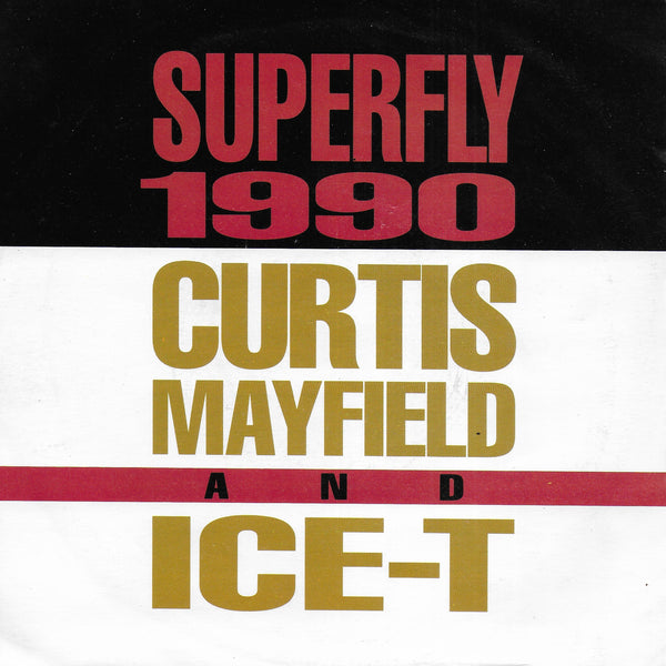 Curtis Mayfield and Ice-T - Superfly 1990 (Engelse uitgave)