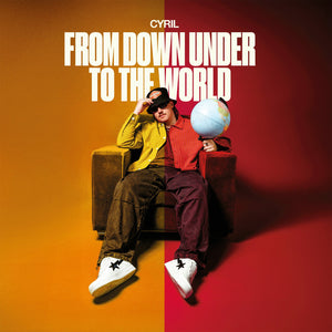 Cyril - From Down Under To The World (Limited white vinyl) (LP)