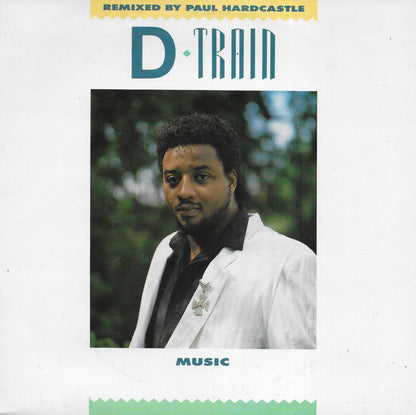 D-Train - Music (Remixed by Paul Hardcastle) (Engelse uitgave)
