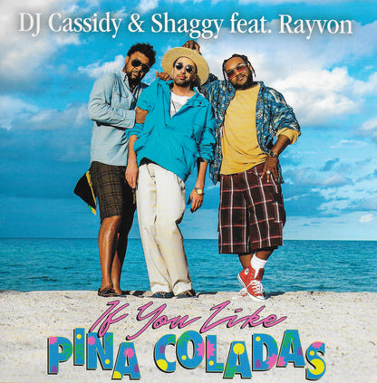 DJ Cassidy & Shaggy feat. Rayvon - If you like Pina Coladas (Limited green vinyl)