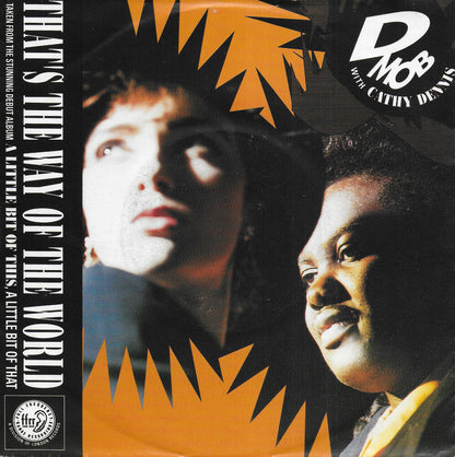 D-Mob Featuring Cathy Dennis - That's the way of the world (Europese uitgave)