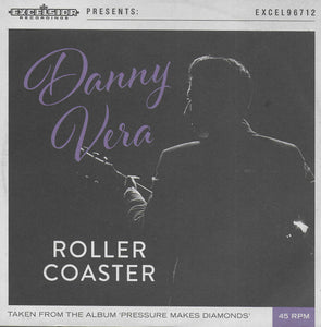 Danny Vera - Roller coaster (Limited edition, transparant vinyl)