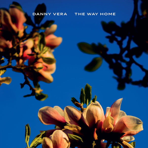 Danny Vera - The Way Home (Blue vinyl) (LP)