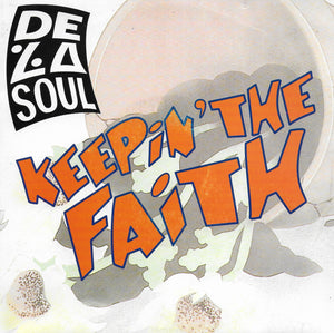 De La Soul - Keepin' the faith