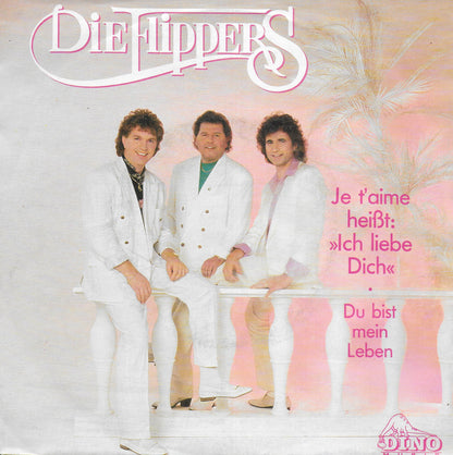 Die Flippers - Je t'aime heißt, Ich liebe dich