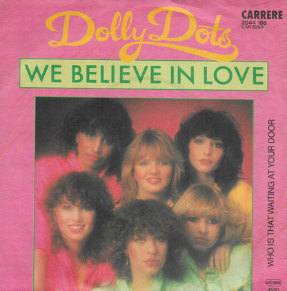 Dolly Dots - We believe in love (Duitse uitgave)