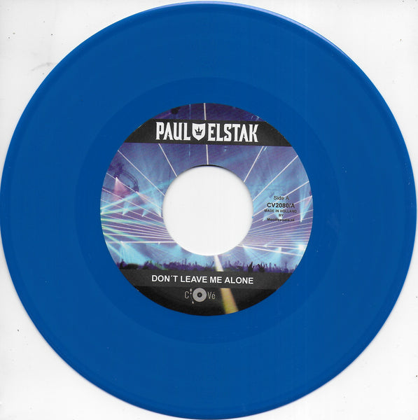 Paul Elstak - Don't leave me alone / Rave on (Limited blue vinyl)