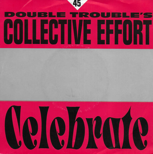 Double Trouble's Collective Effort - Celebrate