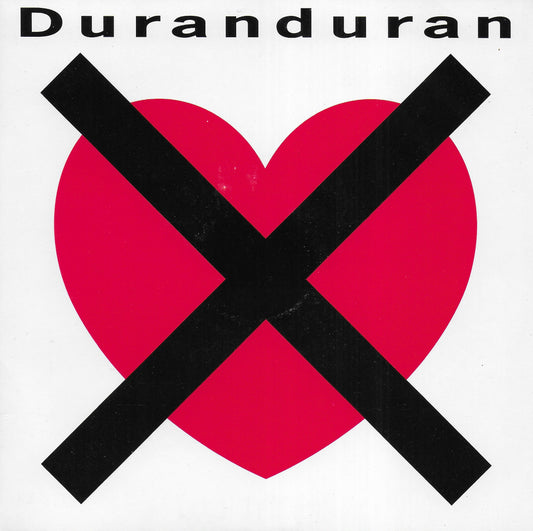 Duran Duran - I don't want your love (Engelse uitgave)