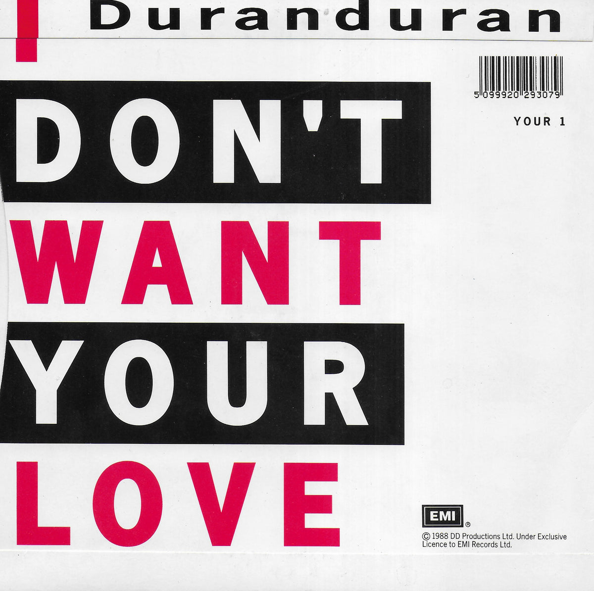 Duran Duran - I don't want your love (Engelse uitgave)
