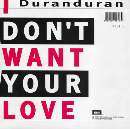 Duran Duran - I don't want your love (Engelse uitgave)