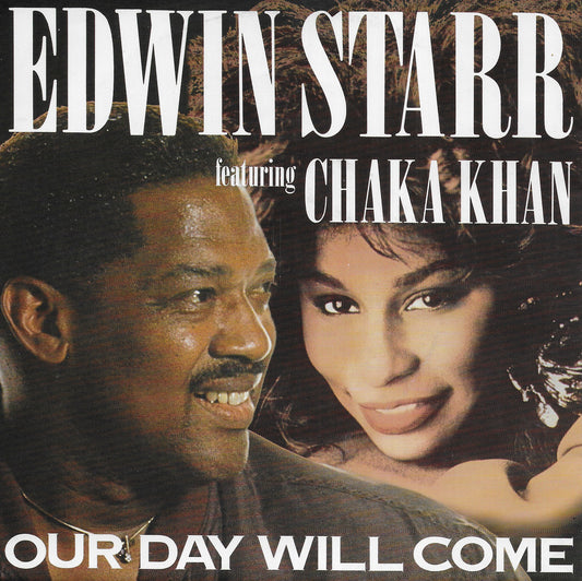 Edwin Starr featuring Chaka Khan - Our day will come