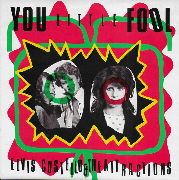 Elvis Costello & the Attractions - You little fool (Engelse uitgave)