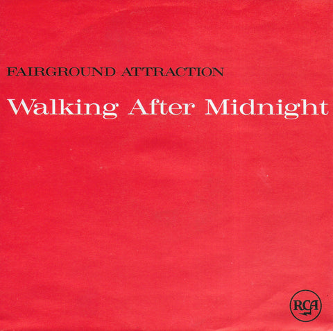 Fairground Attraction - Walking after midnight
