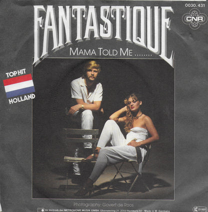 Fantastique - Mama told me (Duitse uitgave)